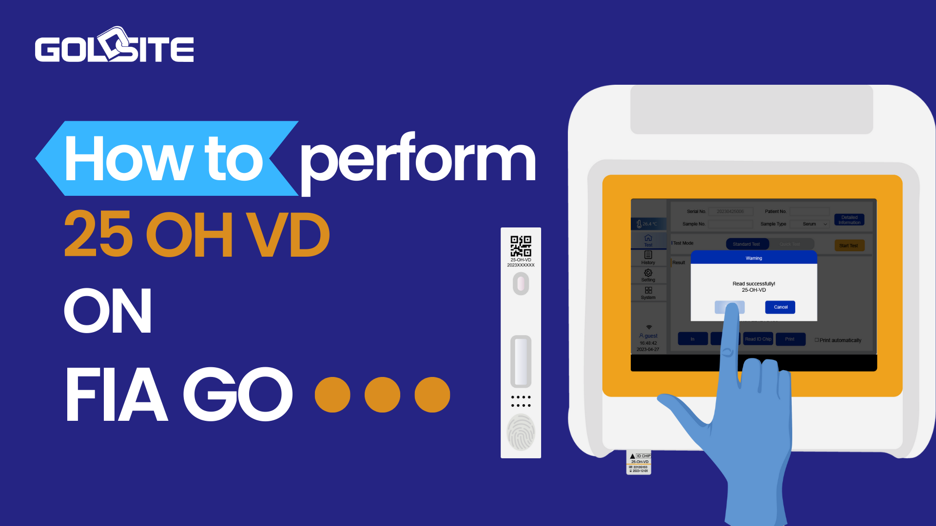 Operation tutorial: Assay 25 OH VD on FIA Go
